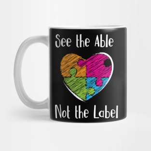 'See the Able Not The Label' Cute Autism Awareness Mug